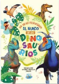 un safari prehistorico al mundo de los dinosaurios - mundo dinosa urios-9786316619174
