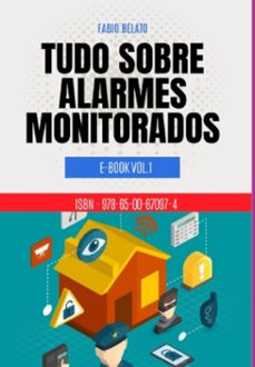 tudo sobre alarmes monitorados (ebook)-belato fábio-9786500670974