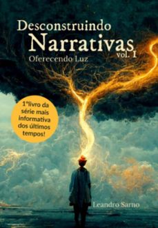 desconstruindo narravitas (ebook)-leandro sarno-9786500790474
