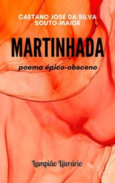martinhada (ebook)-caetano josé da silva souto-maior-9786501734774