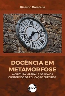 docencia em metamorfose (ebook)-ricardo baratella-9786525184074