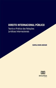 direito internacional publico (ebook)-camila nava aguiar-9786527080374