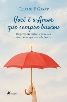 voce e o amor que sempre buscou (ebook)-clifani f. gayet-9786528040674