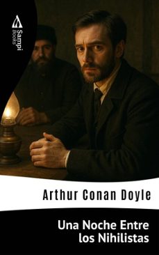 una noche entre los nihilistas (ebook)-arthur conan doyle-9786551731174