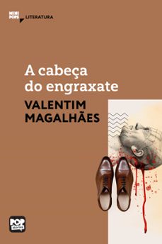 a cabeça do engraxate (ebook)-valentim magalhães-9786554114974