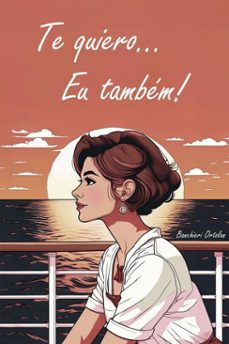te quiero... eu tambem (ebook)-banchieri ortolan-9786554371674
