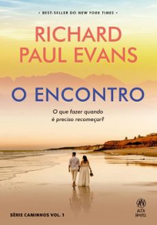 o encontro (ebook)-richard paul evans-9786555208474