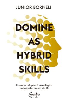 domine as hybrid skills (ebook)-junior borneli-9786555446074