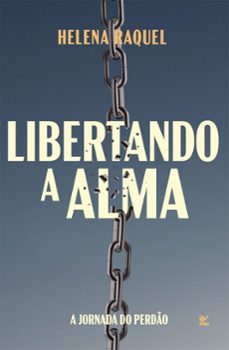 libertando a alma (ebook)-helena raquel-9786555844474