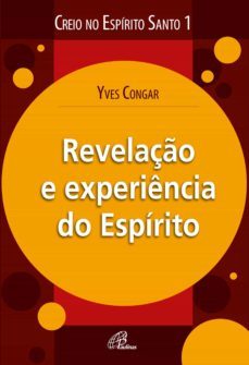 revelaço e experiencia do espirito (ebook)-yves congar-9786558080374