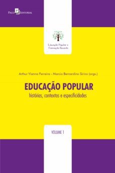 educaço popular (ebook)-arthur vianna ferreira-marcio bernardino sirino-9786558404774
