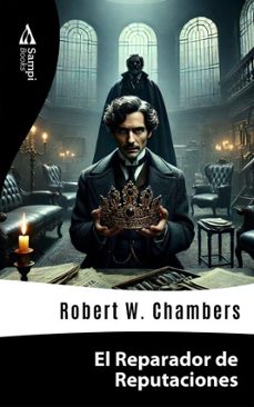 el reparador de reputaciones (ebook)-robert w. chambers-9786561333474
