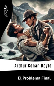 el problema final (ebook)-arthur conan doyle-9786561335874