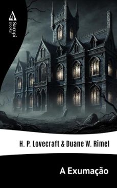 a exumaço (ebook)-h.p. lovecraft-w. duane rimel-9786561337274
