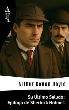 su ultimo saludo: epilogo de sherlock holmes (ebook)-arthur conan doyle-9786561339674