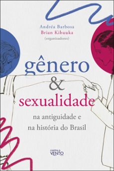 genero e sexualidade (ebook)-andréa barbosa-brian kibuuka-9786583604774