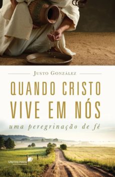 quando cristo vive em nos (ebook)-justo gonzáles-9786586109474