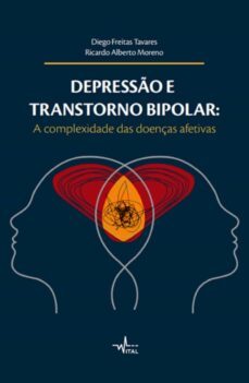 depresso e transtorno bipolar (ebook)-diego freitas tavares-ricardo alberto moreno-9786587140674