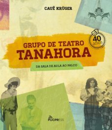 grupo de teatro tanahora (ebook)-cauê krüger-9786587802374