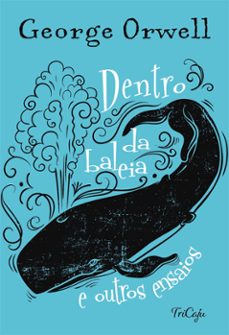 dentro da baleia e outros ensaios (ebook)-george orwell-9786589678274