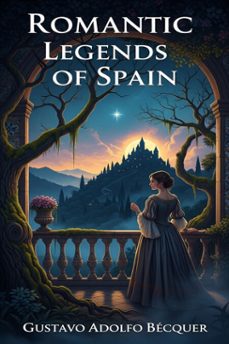 romantic legends of spain (ebook)-9786726014774
