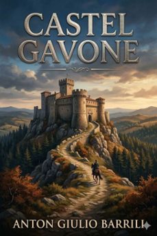 castel gavone: storia del secolo xv (ebook)-9786726022274