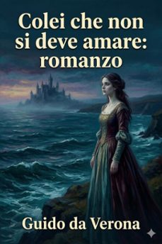 colei che non si deve amare: romanzo (ebook)-9786726024674