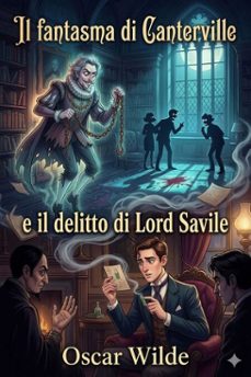 il fantasma di canterville e il delitto di lord savile (ebook)-9786726025374