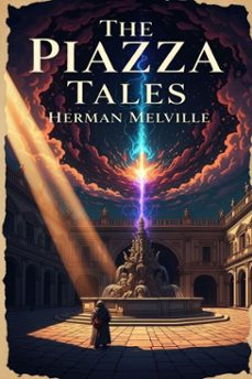 the piazza tales (ebook)-herman melville-9786726557974
