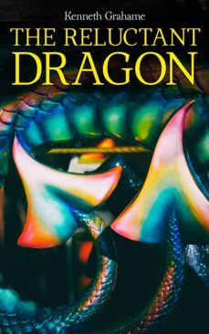 the reluctant dragon (ebook)-kenneth grahame-9788026899174