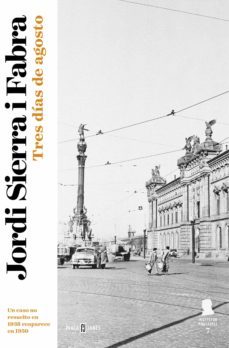 tres días de agosto (inspector mascarell 7) (ebook)-jordi sierra i fabra-9788401017674