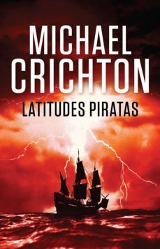 latitudes piratas (ebook)-michael crichton-9788401029974