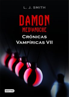 cronicas vampiricas 7: damon. medianoche-l.j. smith-9788408102274