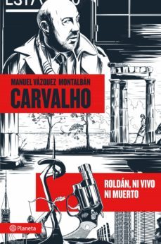 roldán, ni vivo ni muerto (ebook)-manuel vazquez montalban-9788408115274