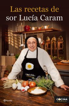 las recetas de sor lucia caram-9788408136774