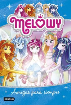 melowy 12. amigas para siempre-9788408196174
