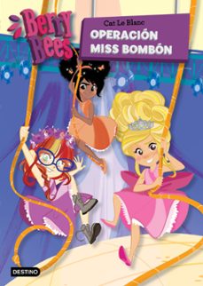 berry bees 1. operacion miss bombon-9788408201274