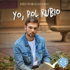 yo, pol rubio (audiolibro)-hector lozano-9788408231974
