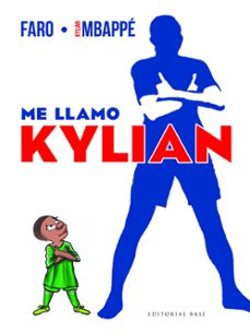 me llamo kylian-kylian mbappe-9788410043374