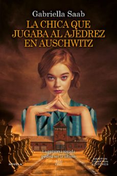 la chica que jugaba al ajedrez en auschwitz-9788410080874