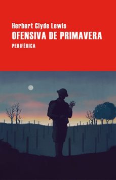 ofensiva de primavera (ebook)-herbert clyde lewis-9788410171381