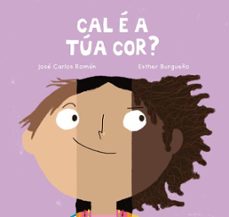 cal e a tua cor?-jose carlos roman-9788410208674