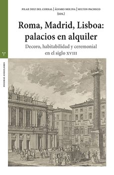 roma, madrid, lisboa: palacios de alquiler-pilar diez del corral-alvaro molina-9788410263574