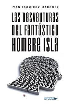 las desventuras del fantastico hombre isla (ebook)-iván esquíroz márquez-9788410277274
