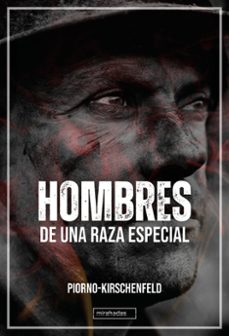 hombres de una raza especial-piorno kirschenfeld-9788410329874