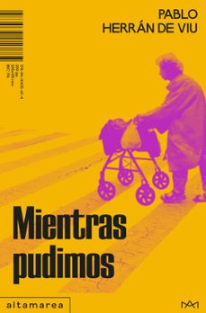 mientras pudimos-pablo herran de viu-9788410435674