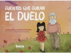 cuentos que curan el duelo-juana maria arrebola vizcaino-9788410607774