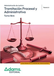 tramitación procesal y administrativa de la administración de jus ticia. temario 4-9788410776074