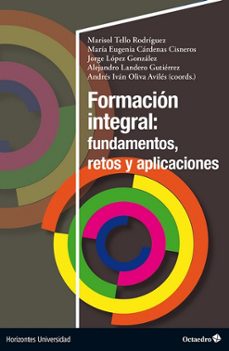 formación integral: fundamentos, retos y aplicaciones-9788410790674