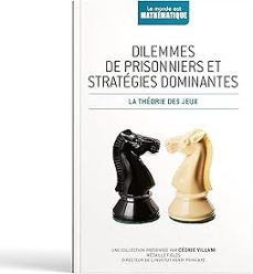 dilemmes de prisonniers et strategies dominantes: la theorie des jeux-9788410982574